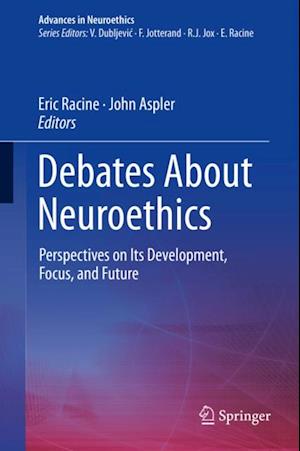 Debates About Neuroethics