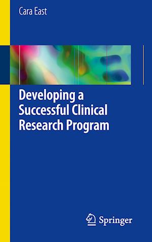 Developing a Successful Clinical Research Program