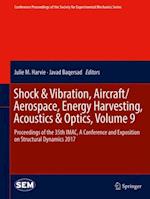Shock & Vibration, Aircraft/Aerospace, Energy Harvesting, Acoustics & Optics, Volume 9