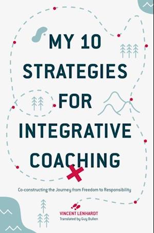 My 10 Strategies for Integrative Coaching