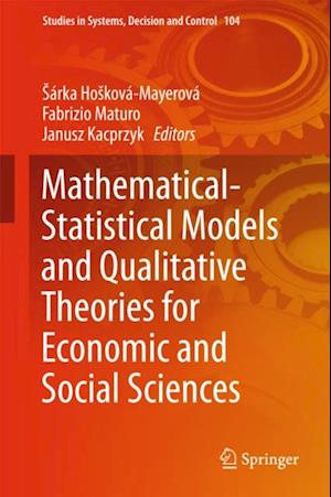 Mathematical-Statistical Models and Qualitative Theories for Economic and Social Sciences