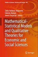 Mathematical-Statistical Models and Qualitative Theories for Economic and Social Sciences