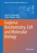 Euglena: Biochemistry, Cell and Molecular Biology