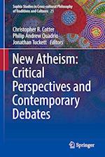 New Atheism: Critical Perspectives and Contemporary Debates