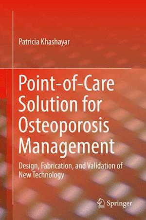 Point-of-Care Solution for Osteoporosis Management