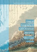 Lines of Geography in Latin American Narrative