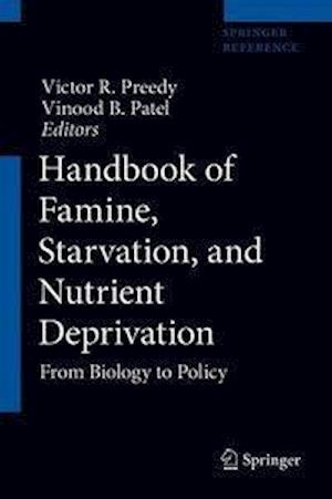 Handbook of Famine, Starvation, and Nutrient Deprivation