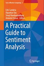 Practical Guide to Sentiment Analysis