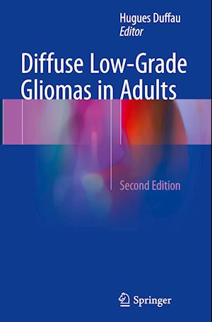 Diffuse Low-Grade Gliomas in Adults