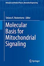 Molecular Basis for Mitochondrial Signaling