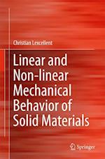 Linear and Non-linear Mechanical Behavior of Solid Materials
