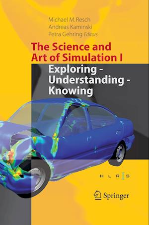 The Science and Art of Simulation I