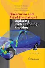 The Science and Art of Simulation I