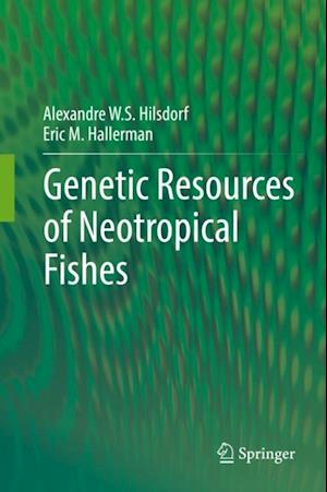 Genetic Resources of Neotropical Fishes