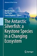 Antarctic Silverfish: a Keystone Species in a Changing Ecosystem