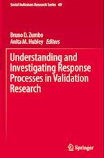 Understanding and Investigating Response Processes in Validation Research