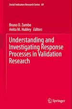 Understanding and Investigating Response Processes in Validation Research