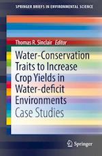 Water-Conservation Traits to Increase Crop Yields in Water-deficit Environments