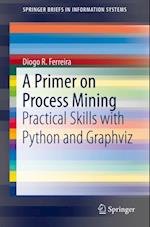 Primer on Process Mining