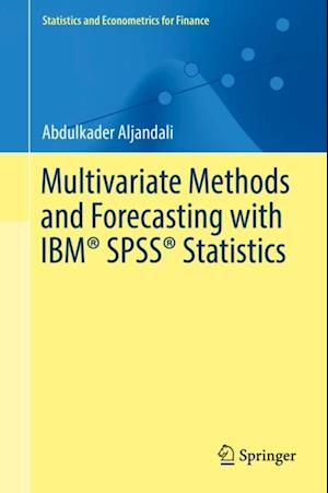 Multivariate Methods and Forecasting with IBM(R) SPSS(R) Statistics