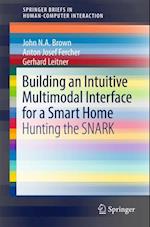Building an Intuitive Multimodal Interface for a Smart Home