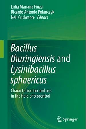 Bacillus thuringiensis and Lysinibacillus sphaericus