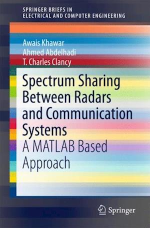 Spectrum Sharing Between Radars and Communication Systems