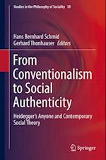 From Conventionalism to Social Authenticity