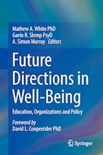 Future Directions in Well-Being