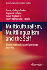 Multiculturalism, Multilingualism and the Self