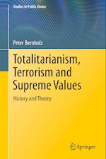 Totalitarianism, Terrorism and Supreme Values