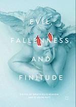 Evil, Fallenness, and Finitude