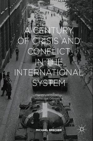 Century of Crisis and Conflict in the International System