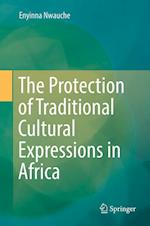 The Protection of Traditional Cultural Expressions in Africa
