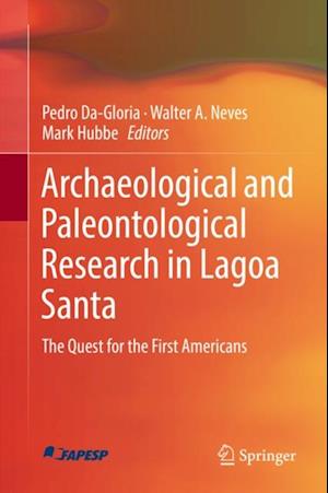 Archaeological and Paleontological Research in Lagoa Santa