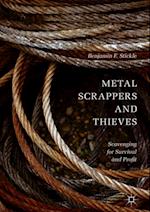 Metal Scrappers and Thieves