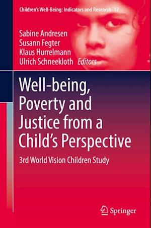 Well-being, Poverty and Justice from a Child's Perspective