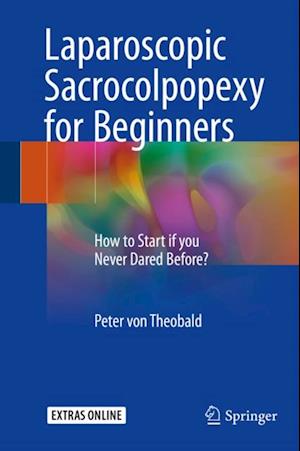 Laparoscopic Sacrocolpopexy for Beginners