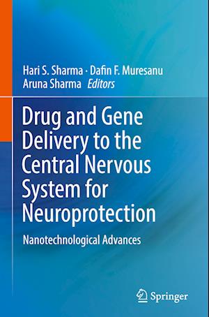 Drug and Gene Delivery to the Central Nervous System for Neuroprotection