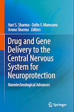 Drug and Gene Delivery to the Central Nervous System for Neuroprotection