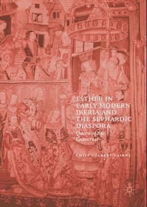 Esther in Early Modern Iberia and the Sephardic Diaspora