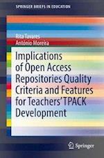 Implications of Open Access Repositories Quality Criteria and Features for Teachers’ TPACK Development