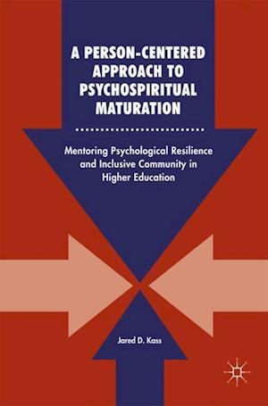 A Person-Centered Approach to Psychospiritual Maturation