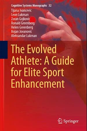 Evolved Athlete: A Guide for Elite Sport Enhancement