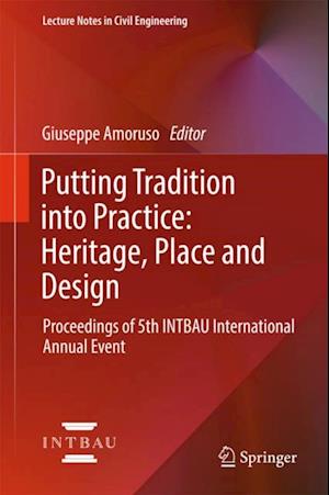 Putting Tradition into Practice: Heritage, Place and Design