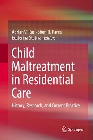 Child Maltreatment in Residential Care