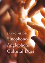 Sinophone-Anglophone Cultural Duet