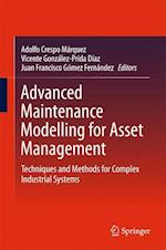 Advanced Maintenance Modelling for Asset Management