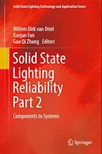 Solid State Lighting Reliability Part 2