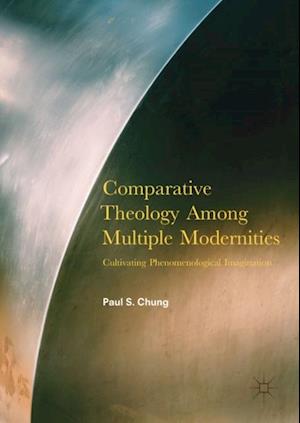Comparative Theology Among Multiple Modernities